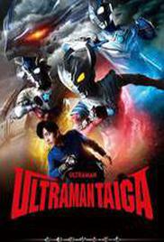 Ultraman Taiga Season 1